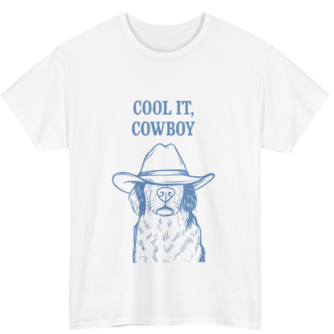 Cool It Cowboy T-Shirt