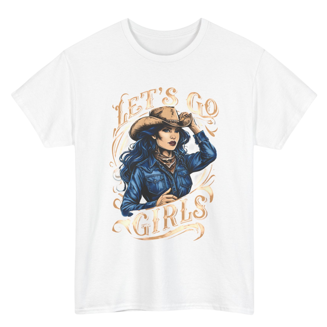 Let's Go Girls T-Shirt