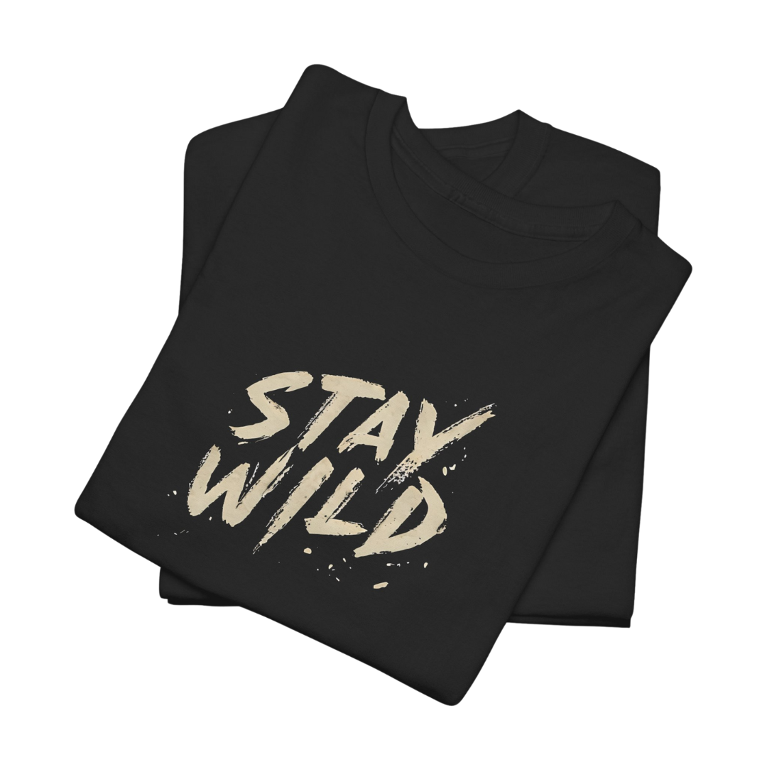 Stay Wild T-Shirt
