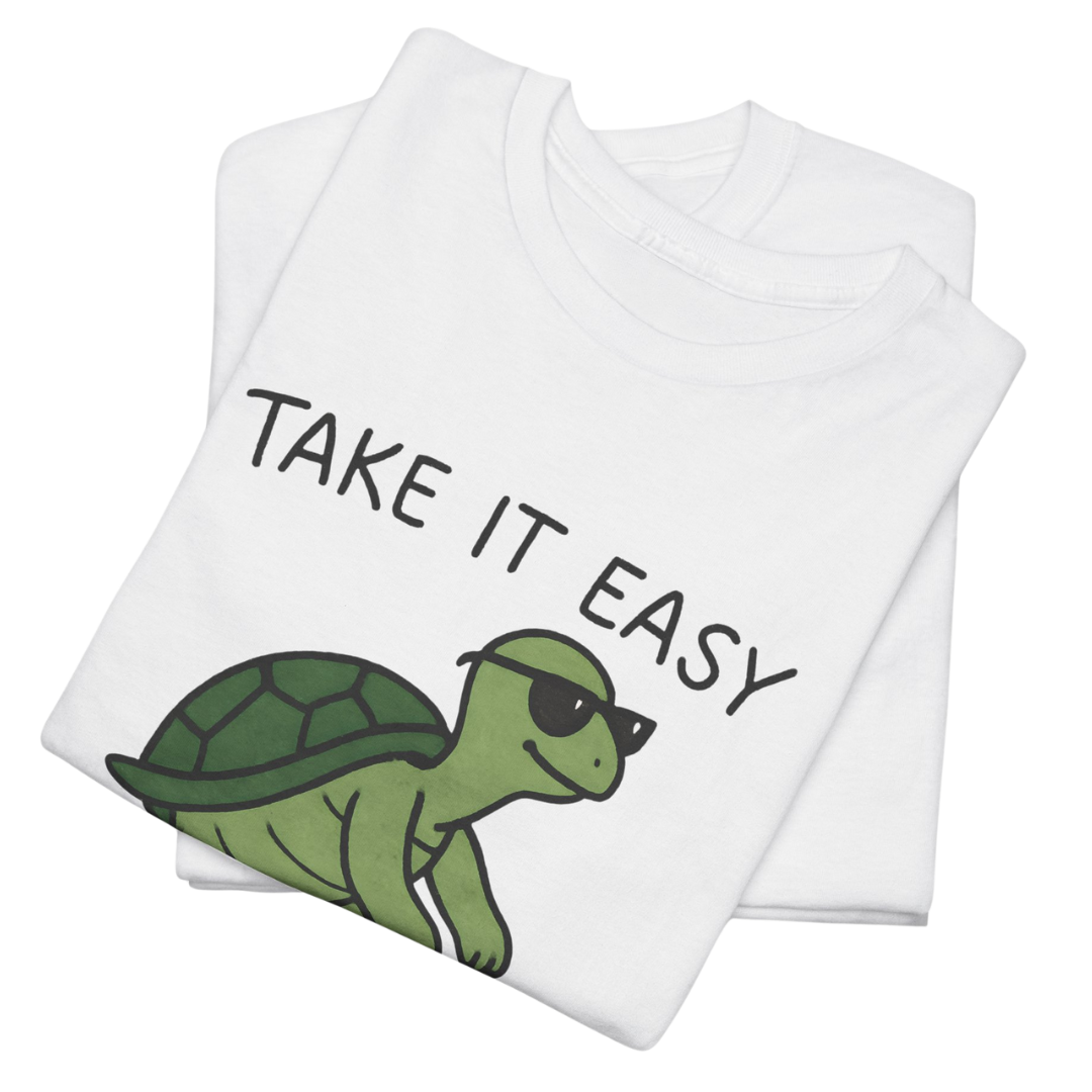 Take It Easy T-Shirt