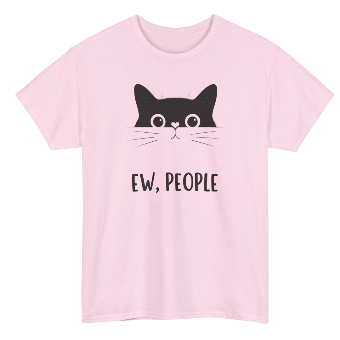 Ew, People Cat T-Shirt