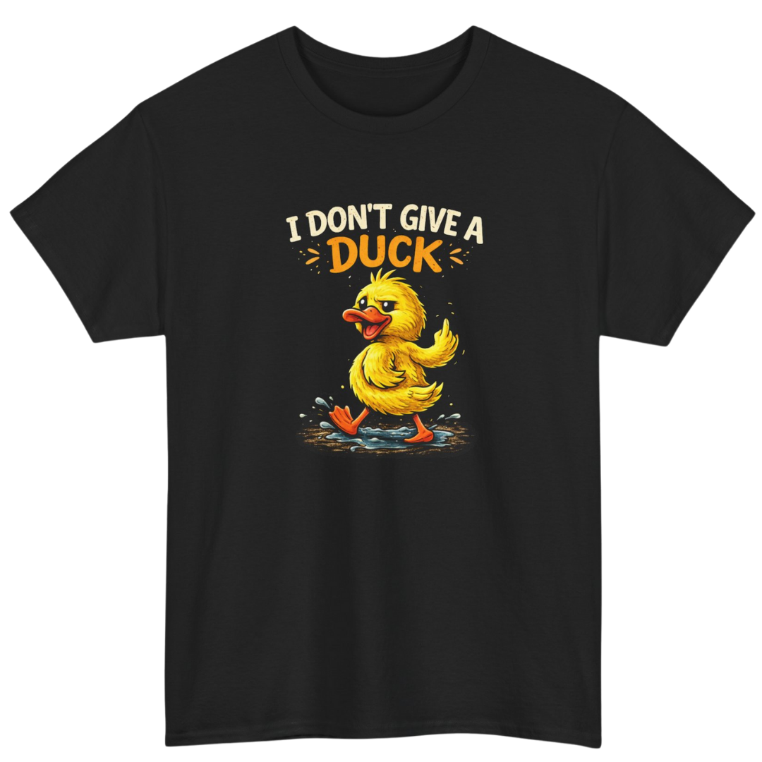 I Don’t Give a Duck – Unisex Graphic Tee