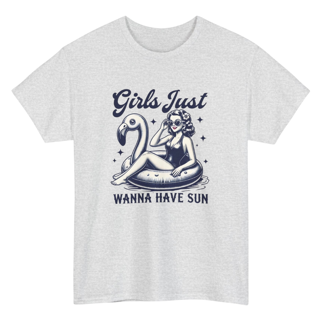 Girls Just Wanna Have Sun T-Shirt