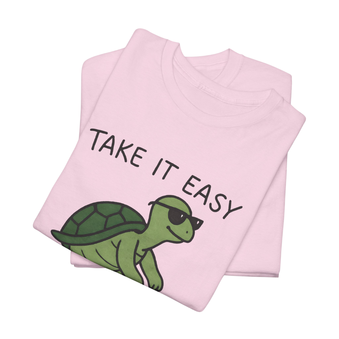 Take It Easy T-Shirt