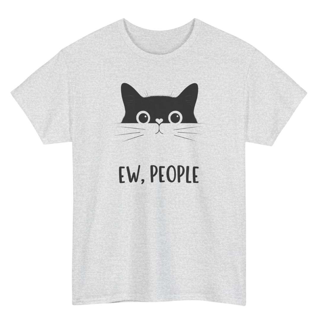 Ew, People Cat T-Shirt