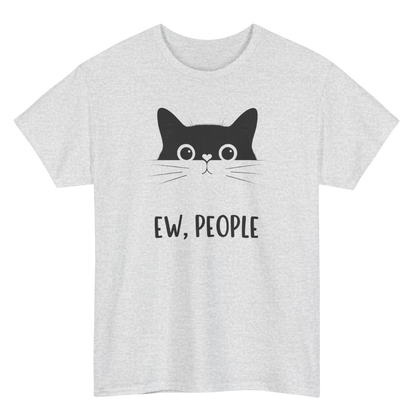 Ew, People Cat T-Shirt