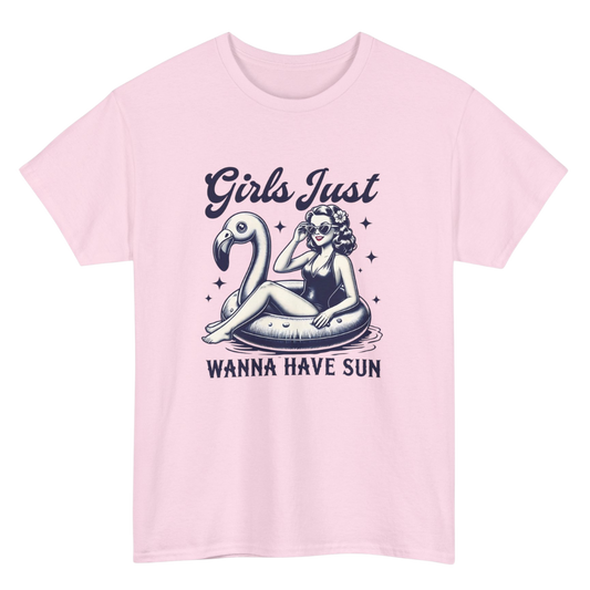 Girls Just Wanna Have Sun T-Shirt