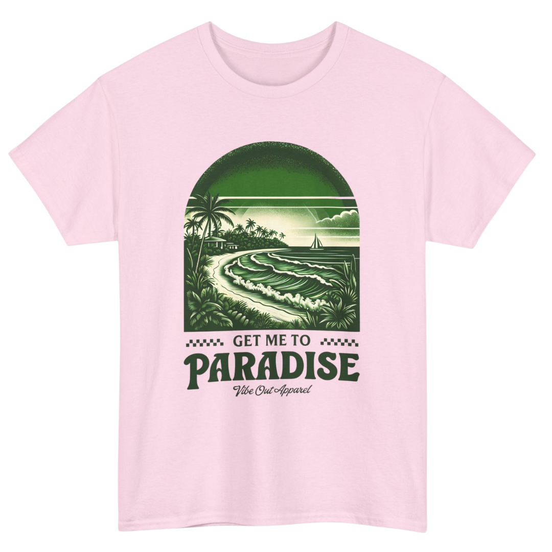 Get Me to Paradise T-Shirt