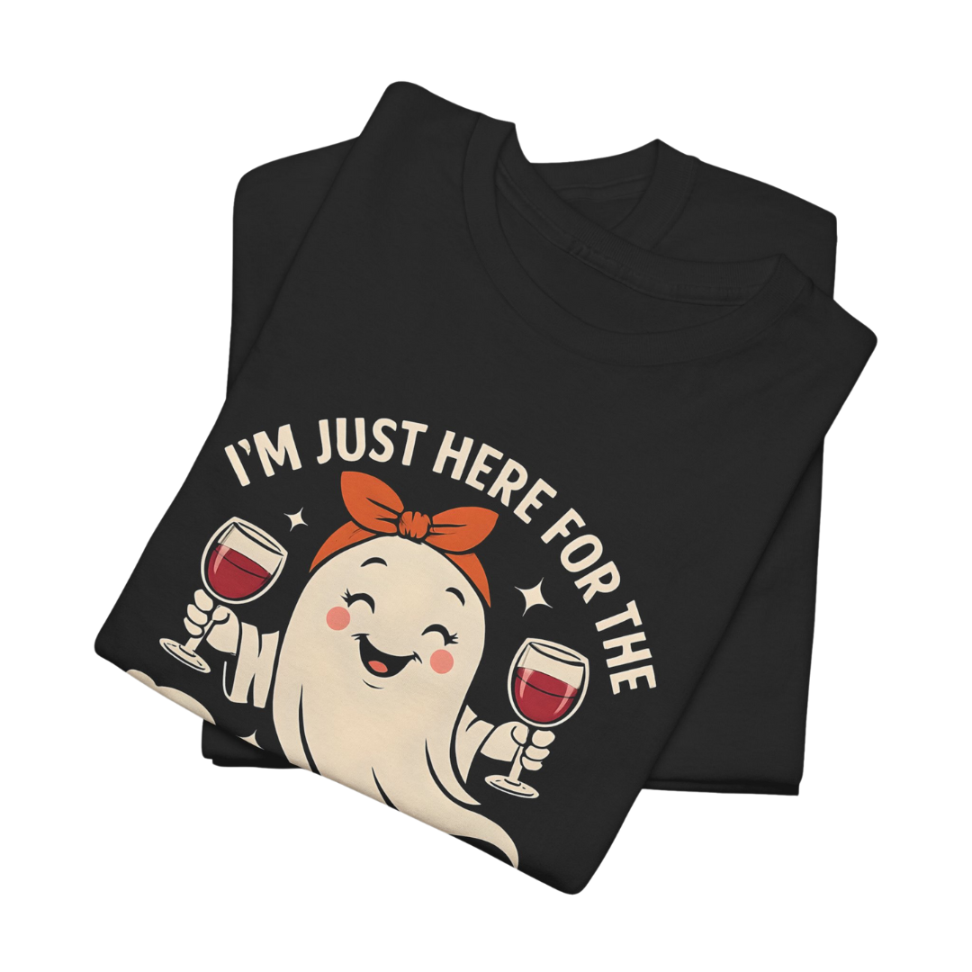 I'm Just Here for the Boos T-Shirt
