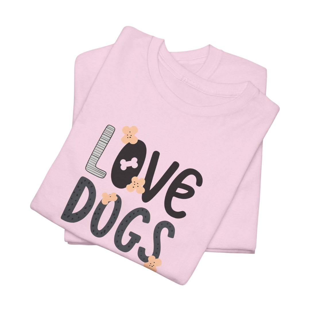 Love Dogs T-Shirt