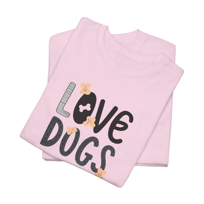 Love Dogs T-Shirt