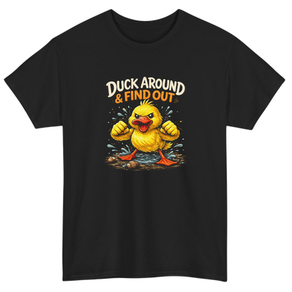 Duck Around & Find Out – Unisex Graphic Tee