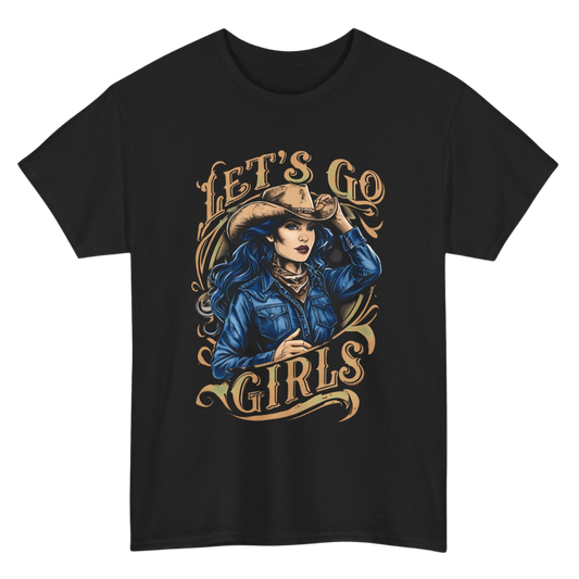 Let's Go Girls T-Shirt