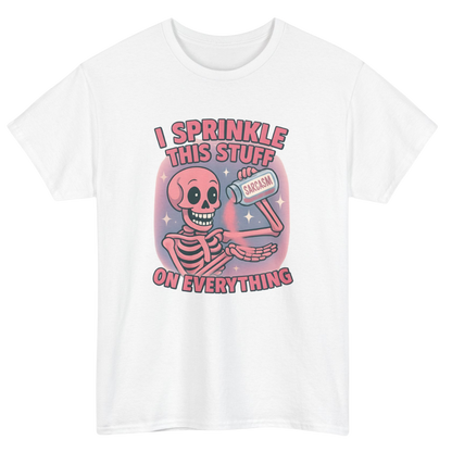 I Sprinkle This Stuff On Everything T-Shirt