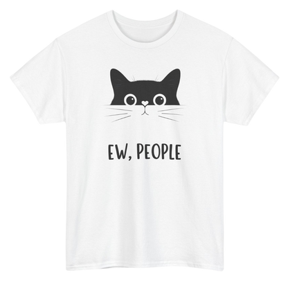 Ew, People Cat T-Shirt