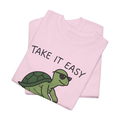Take It Easy T-Shirt