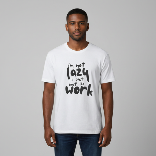I'm Not Lazy T-shirt