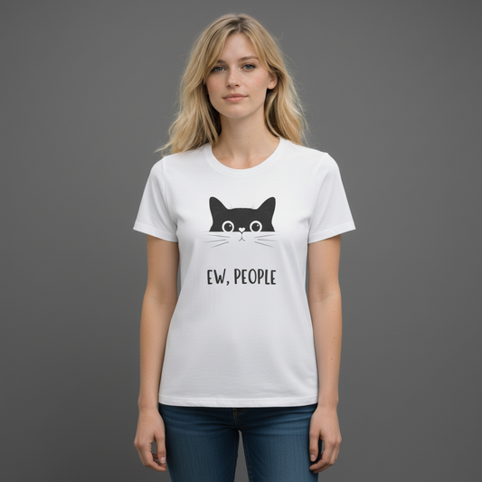 Ew, People Cat T-Shirt
