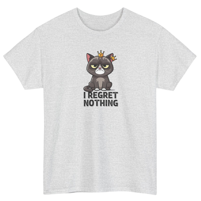 I Regret Nothing Cat with Crown T-Shirt