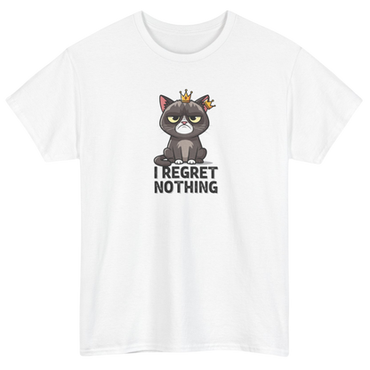 I Regret Nothing Cat with Crown T-Shirt